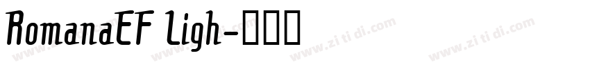 RomanaEF Ligh字体转换